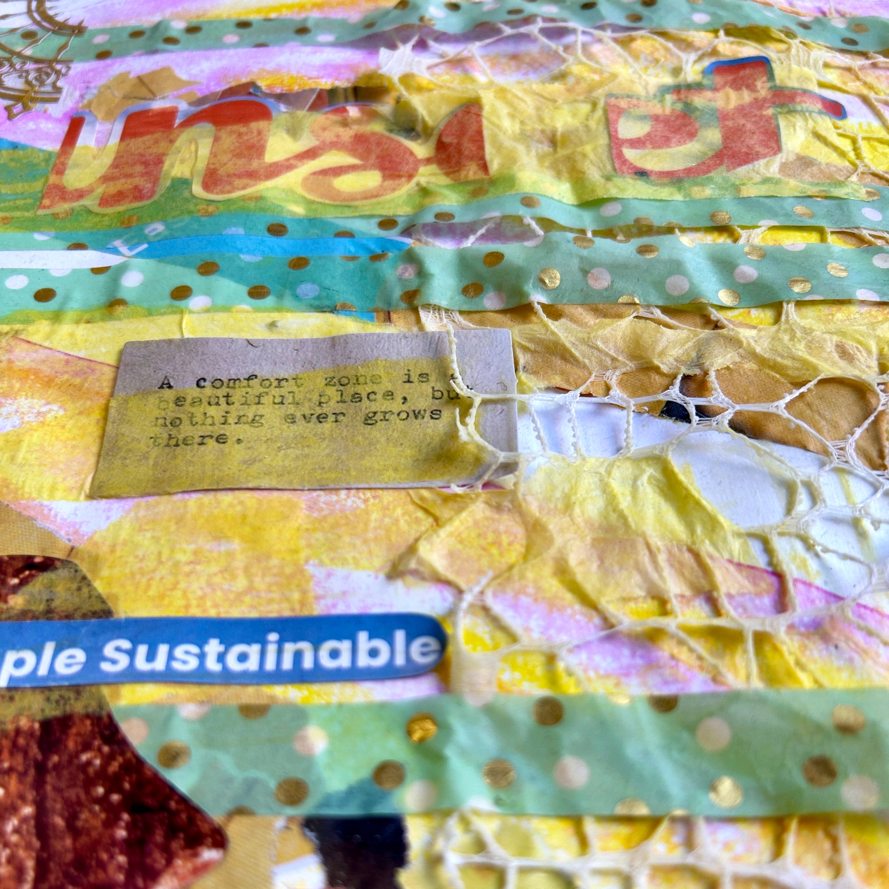 Colorful fabric with text and a tag on a textured background. A yellow and teal mixed media collage reflecting on the joy found in life when you thoughts, actions, and emotions align with your values. 